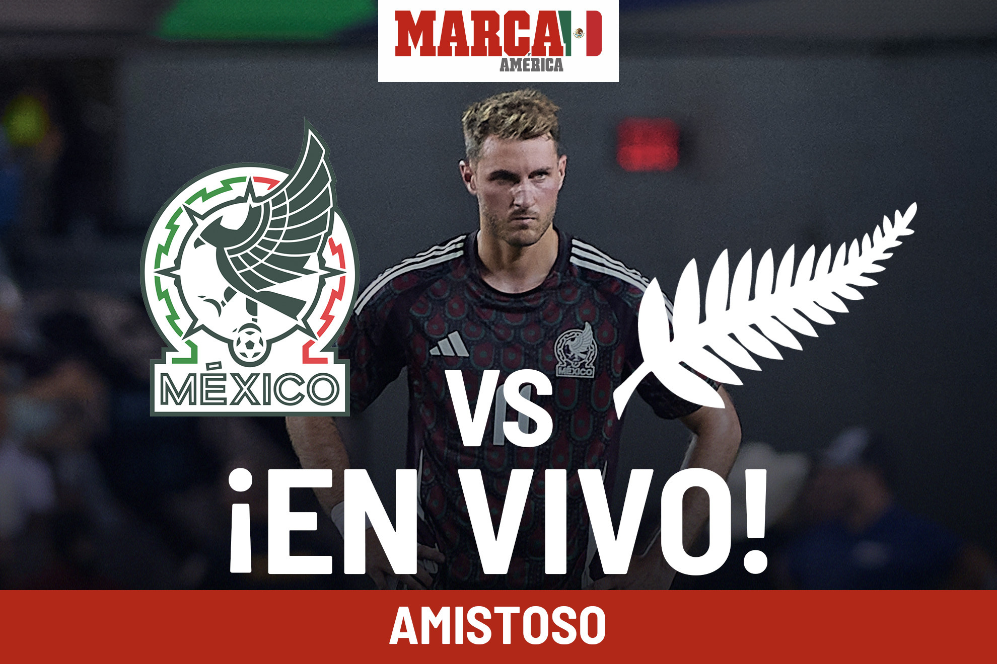 Amistosos selecciones Cómo quedó México vs Nueva Zelanda Partido