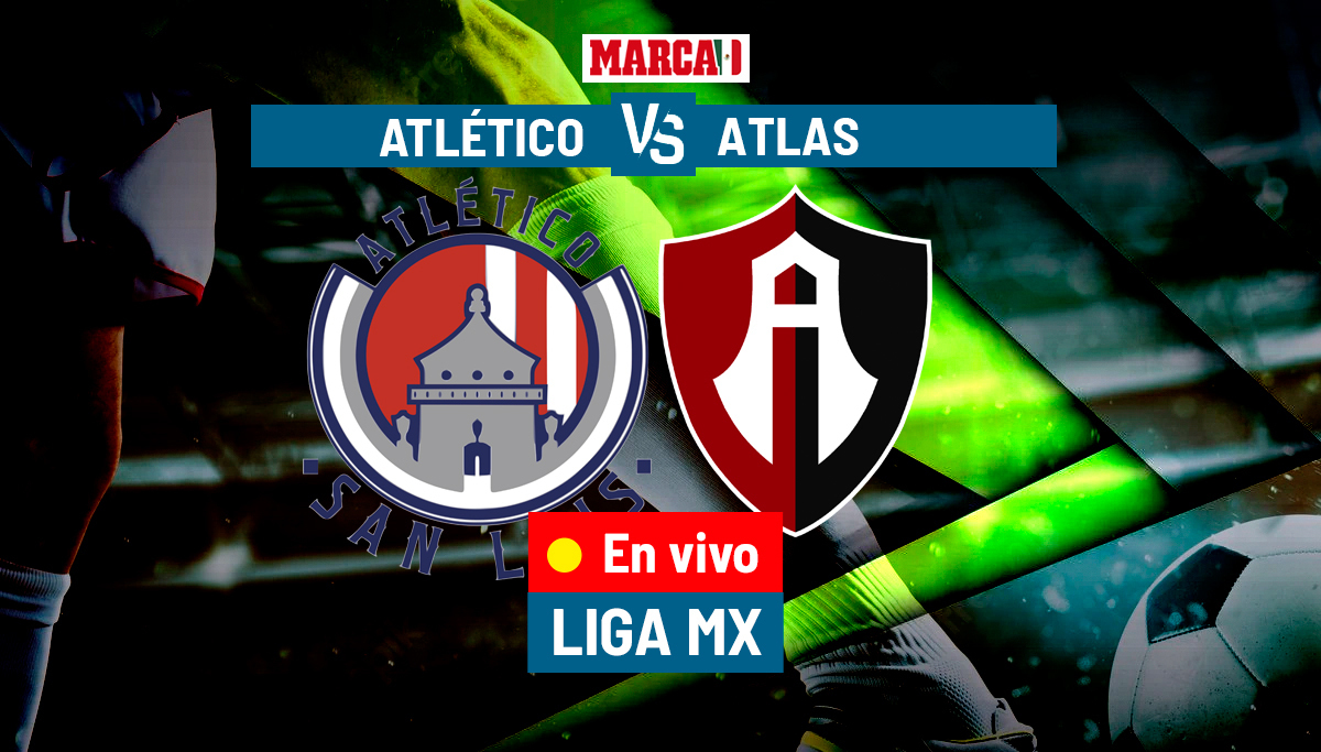 Liga Mx Atl San Luis Vs Atlas En Vivo Jornada Liga Mx