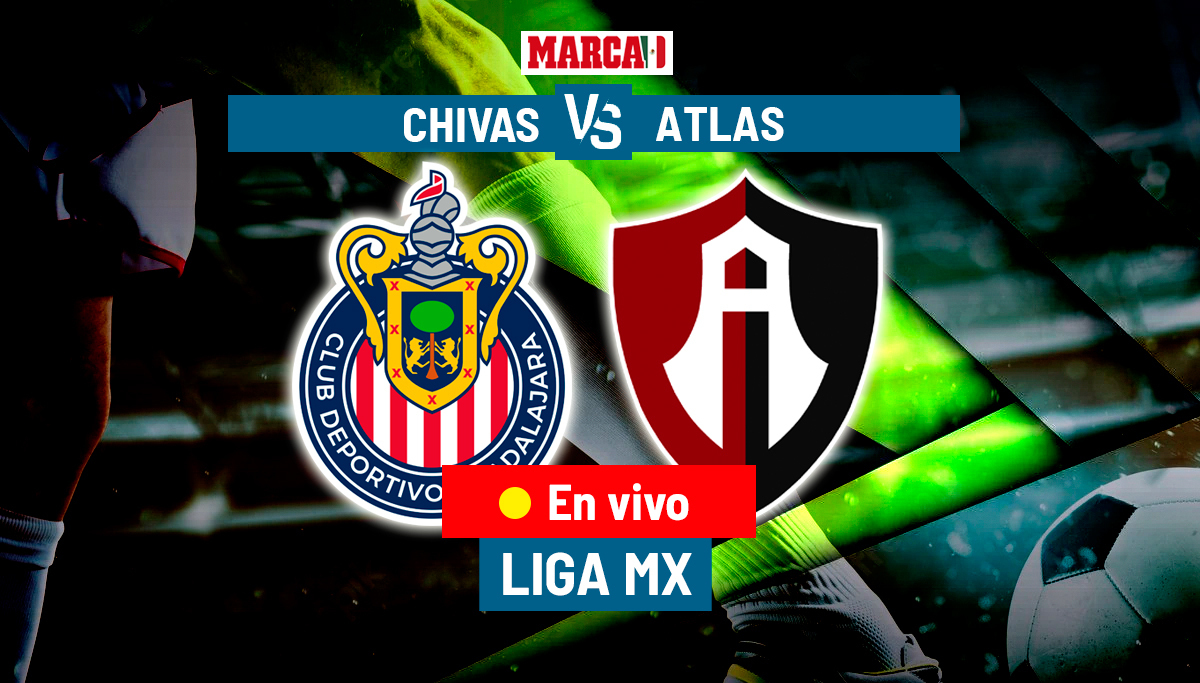 ¿Quién ganó de Chivas vs Atlas hoy
