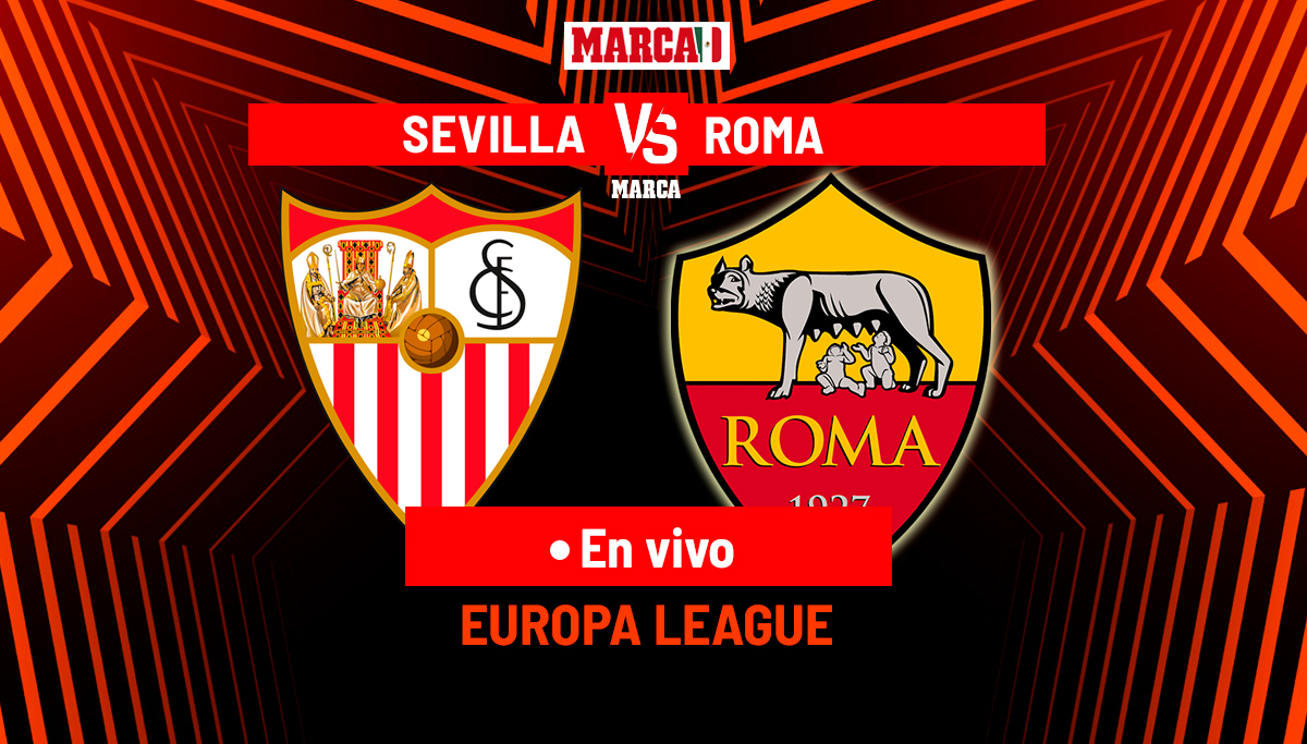 Sevilla vs Roma EN VIVO. Partido hoy - Final de la Europa League 2023