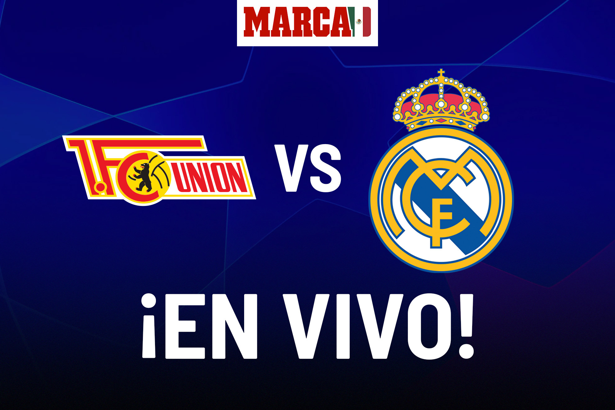 Champions League en vivo: Partido Union Berlin vs Real Madrid - Hoy