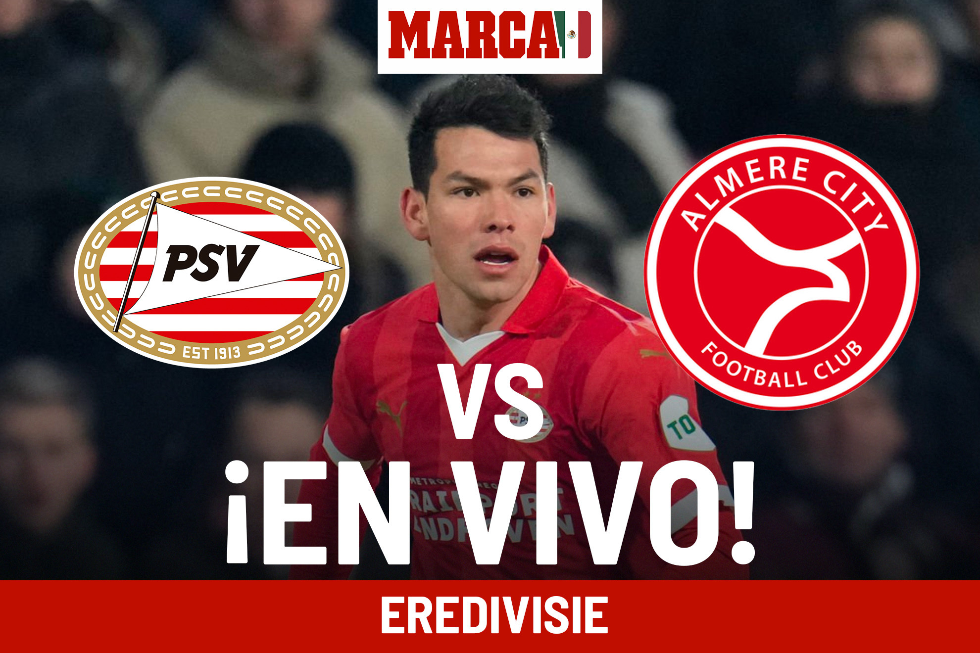 PSV vs Almere City EN VIVO. Chucky Lozano hoy en Eredivisie 2024