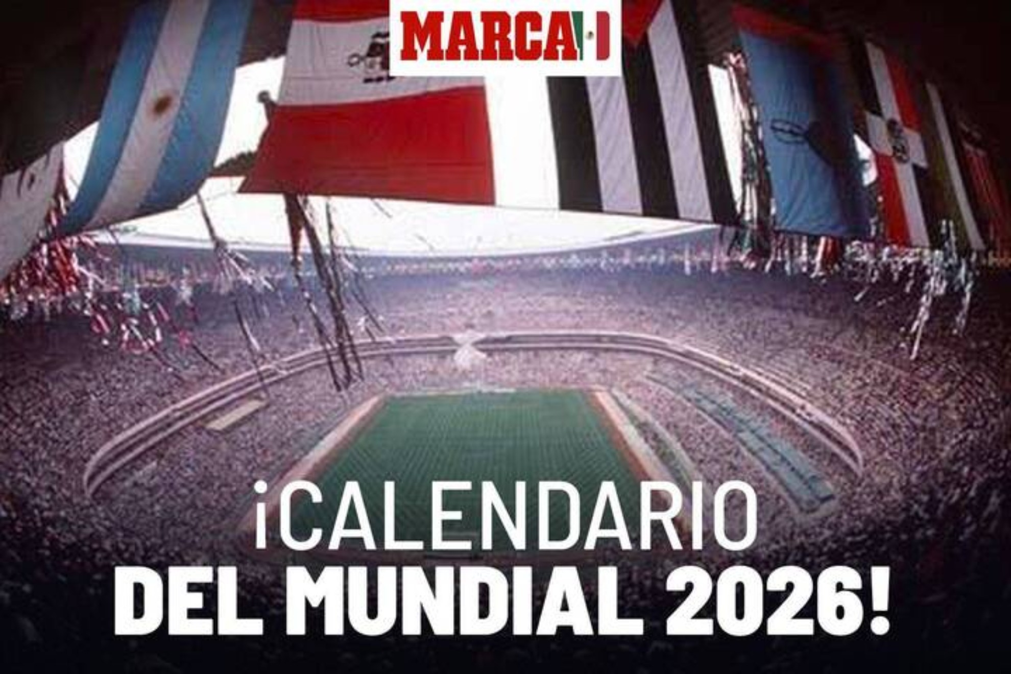 México conoce las fechas del calendario para el Mundial 2026.