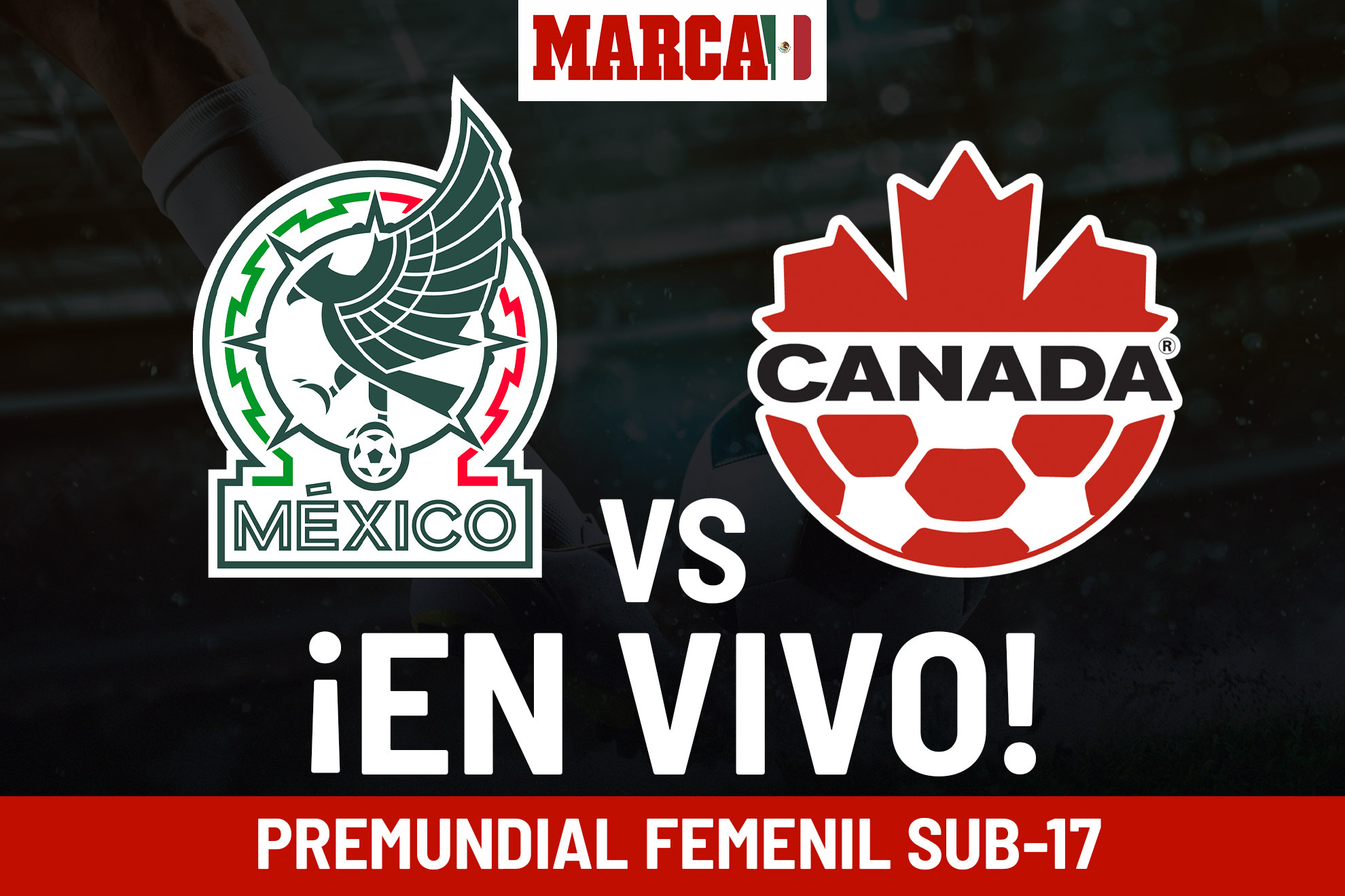 México Femenil vs Canadá Sub-17 EN VIVO. Las mexicanas logran su pase al Mundial en R. Dominicana