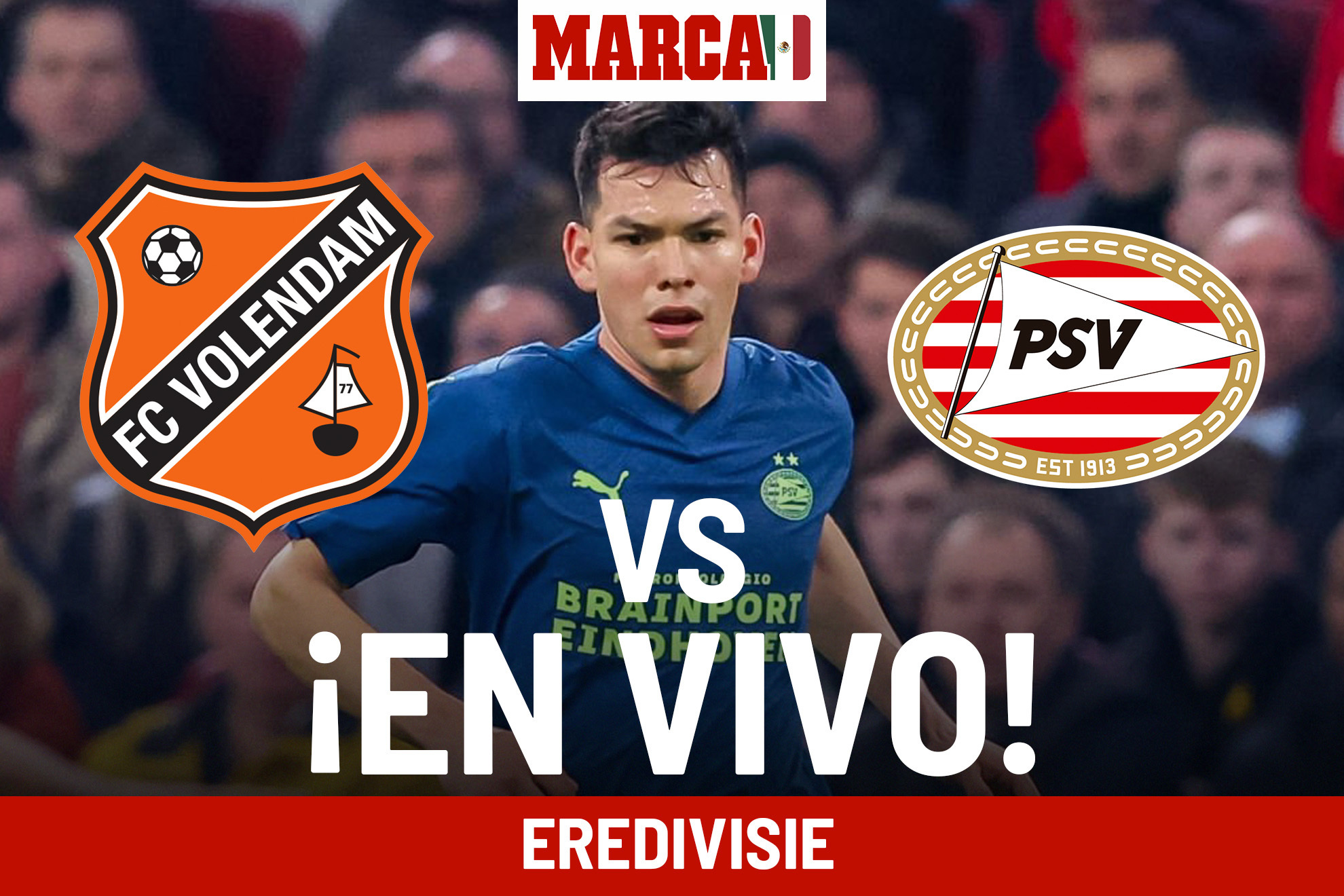 Volendam vs PSV EN VIVO. Chucky Lozano hoy en Eredivisie 2024