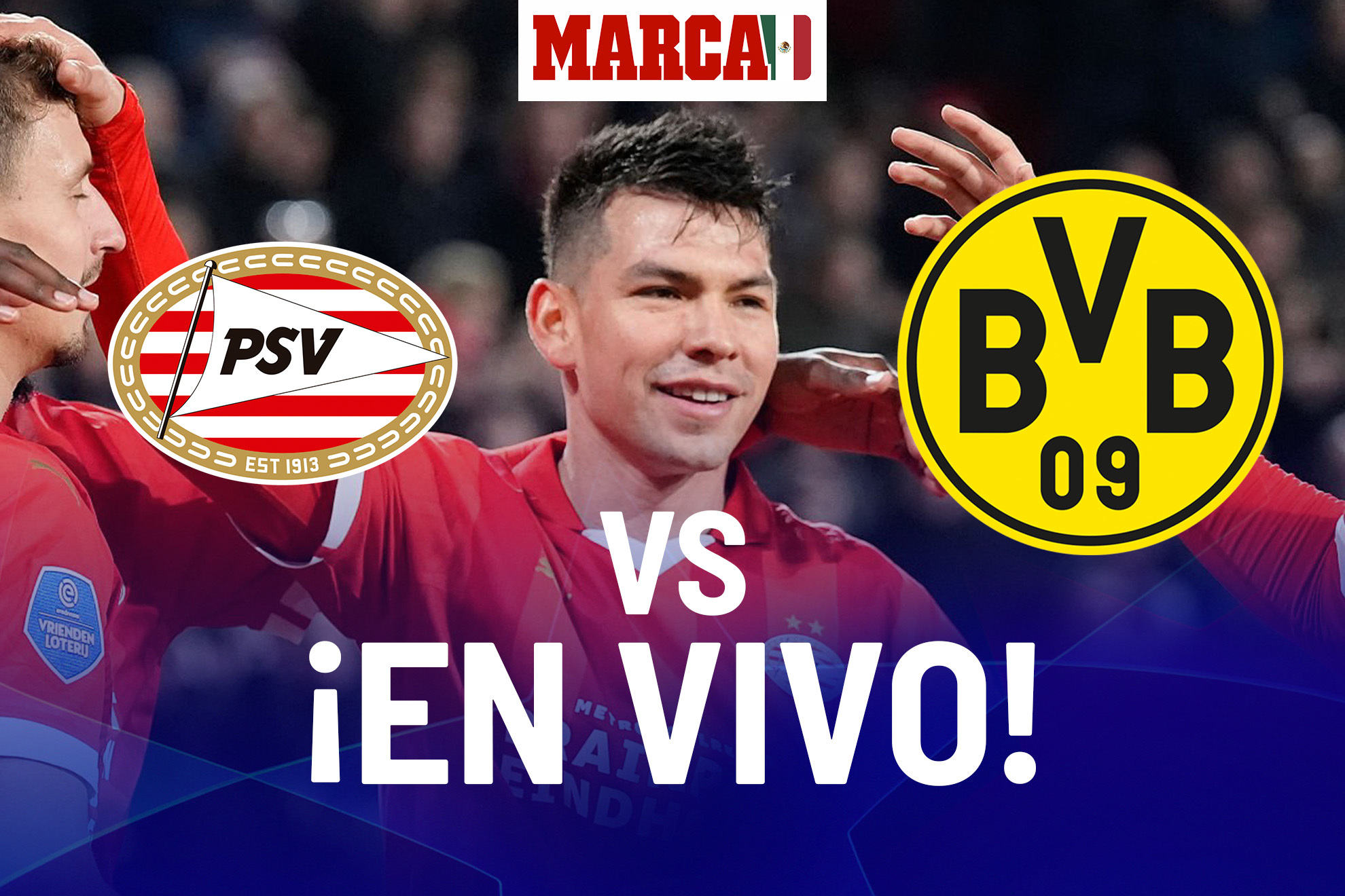 PSV vs Borussia Dortmund EN VIVO. Chucky Lozano hoy en 8vos Champions 2024