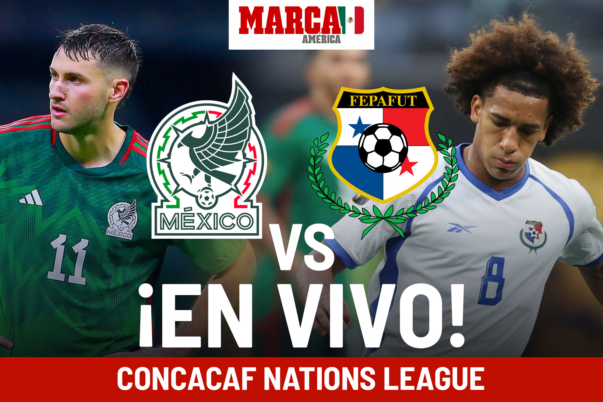 Mxico vs Panam EN VIVO Online. lvarez, Quiones y Pineda mandan a Mxico a la Final Nations League