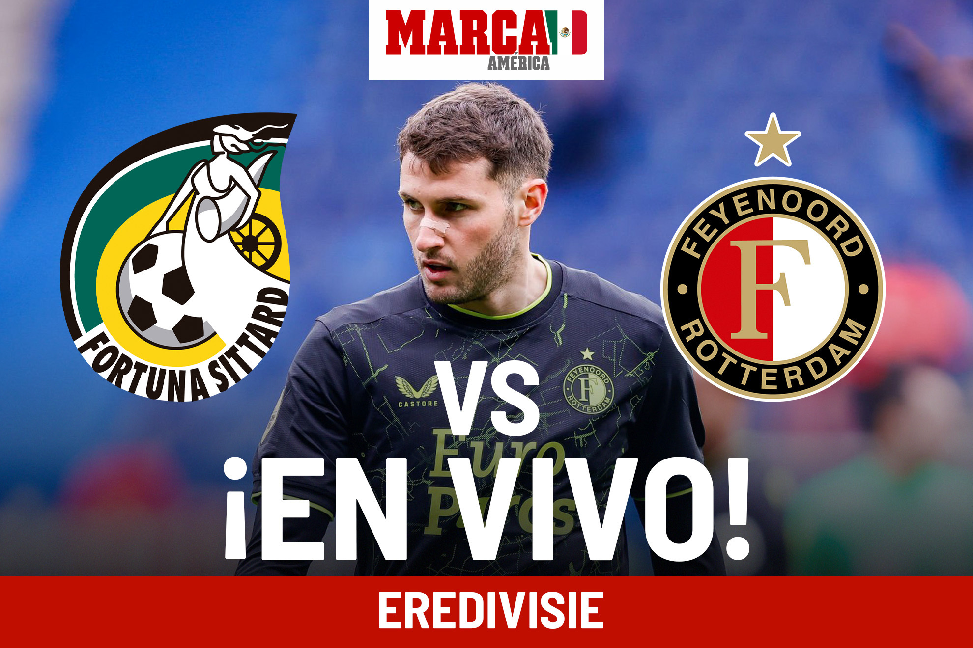 Fortuna vs Feyenoord EN VIVO. Partido hoy - Santi Gimnez en Eredivisie 2024
