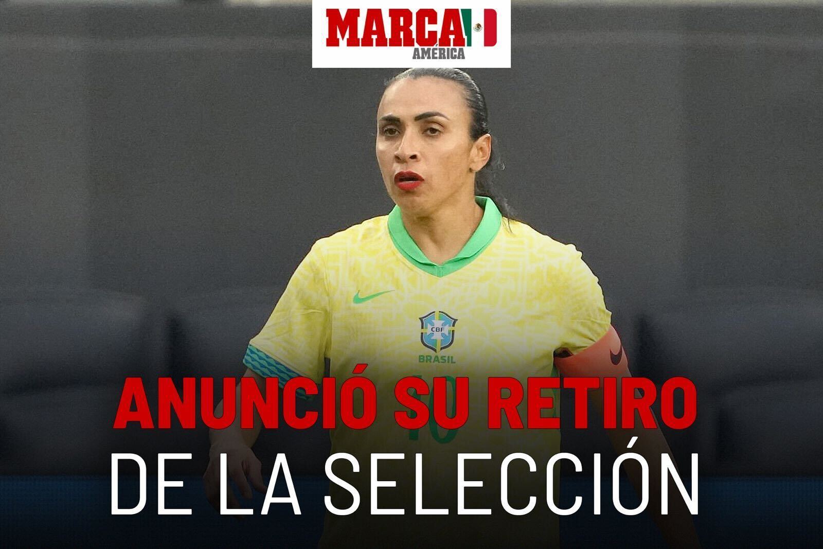 Marta le dice adis a la Seleccin Femenina de Brasil, anuncia su retiro