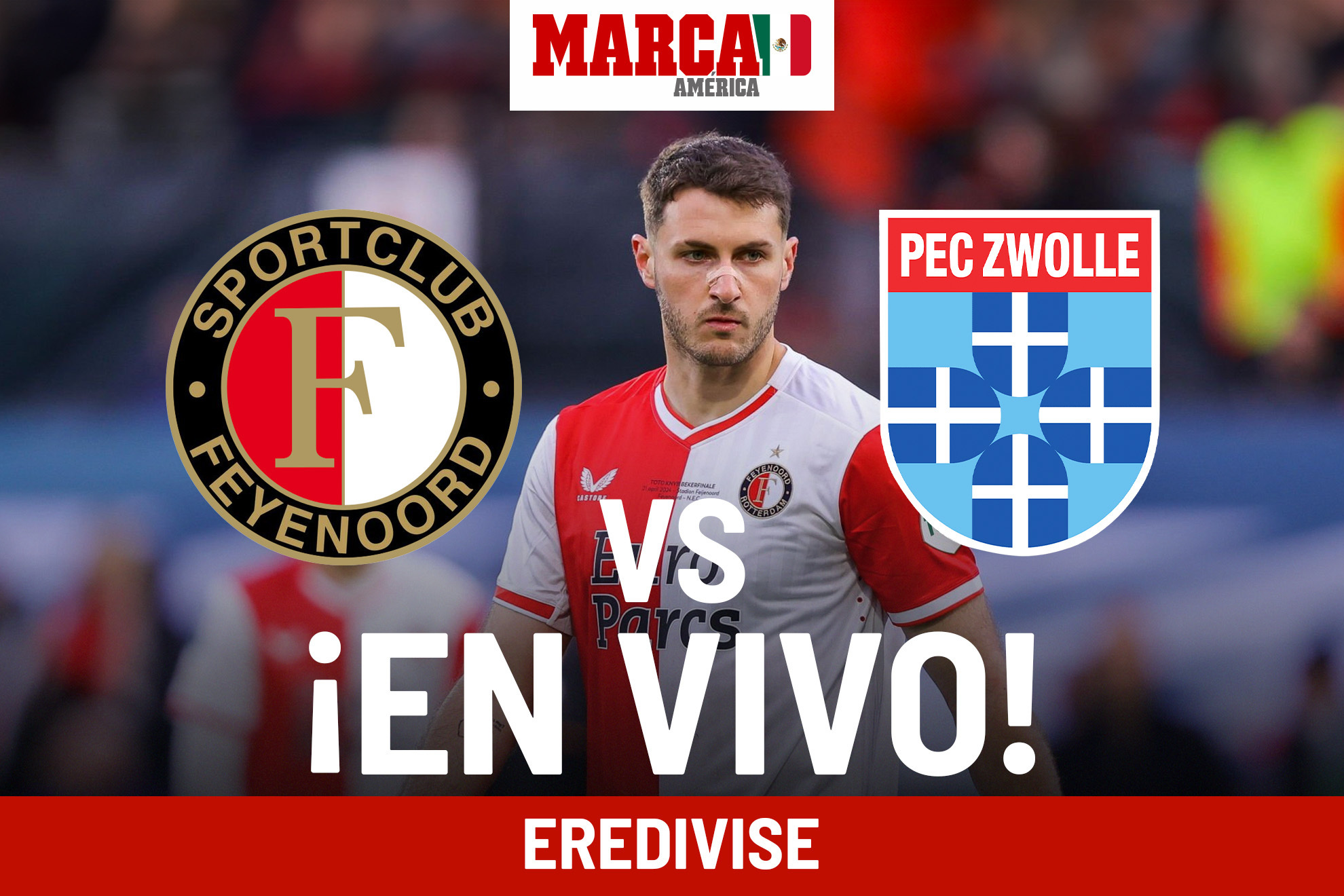 Feyenoord vs PEC En Vivo. Partido hoy - Santi Gimnez en Eredivisie 2024