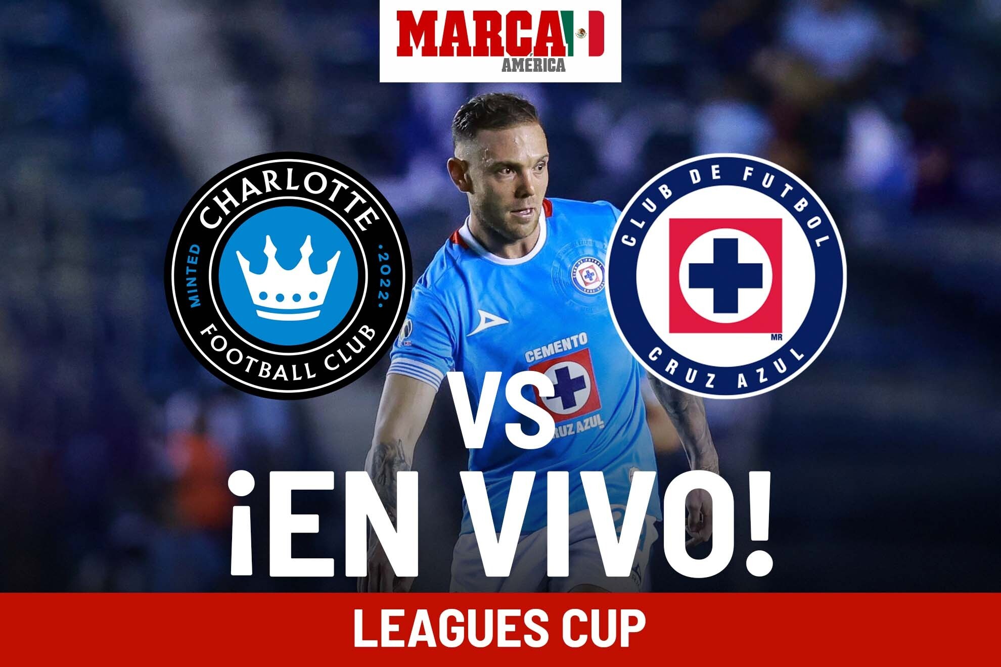 Leagues Cup ¿Cómo quedó Charlotte vs Cruz Azul? Resultado del partido