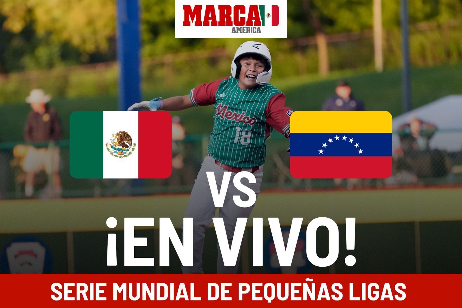 Directo México vs Venezuela Serie Mundial Ligas Pequeñas 2024