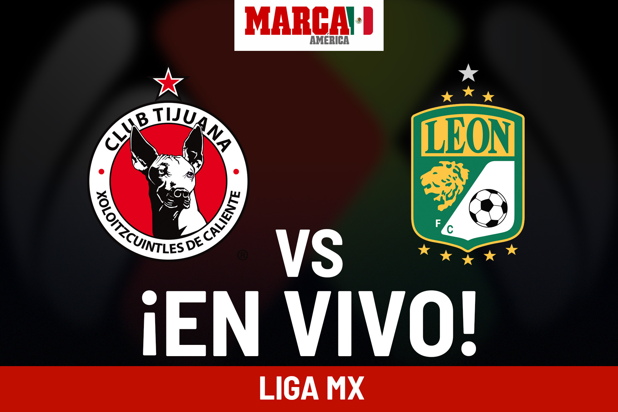 Tijuana vs Len EN VIVO Online. Juego Xolos hoy - Liga MX 2024