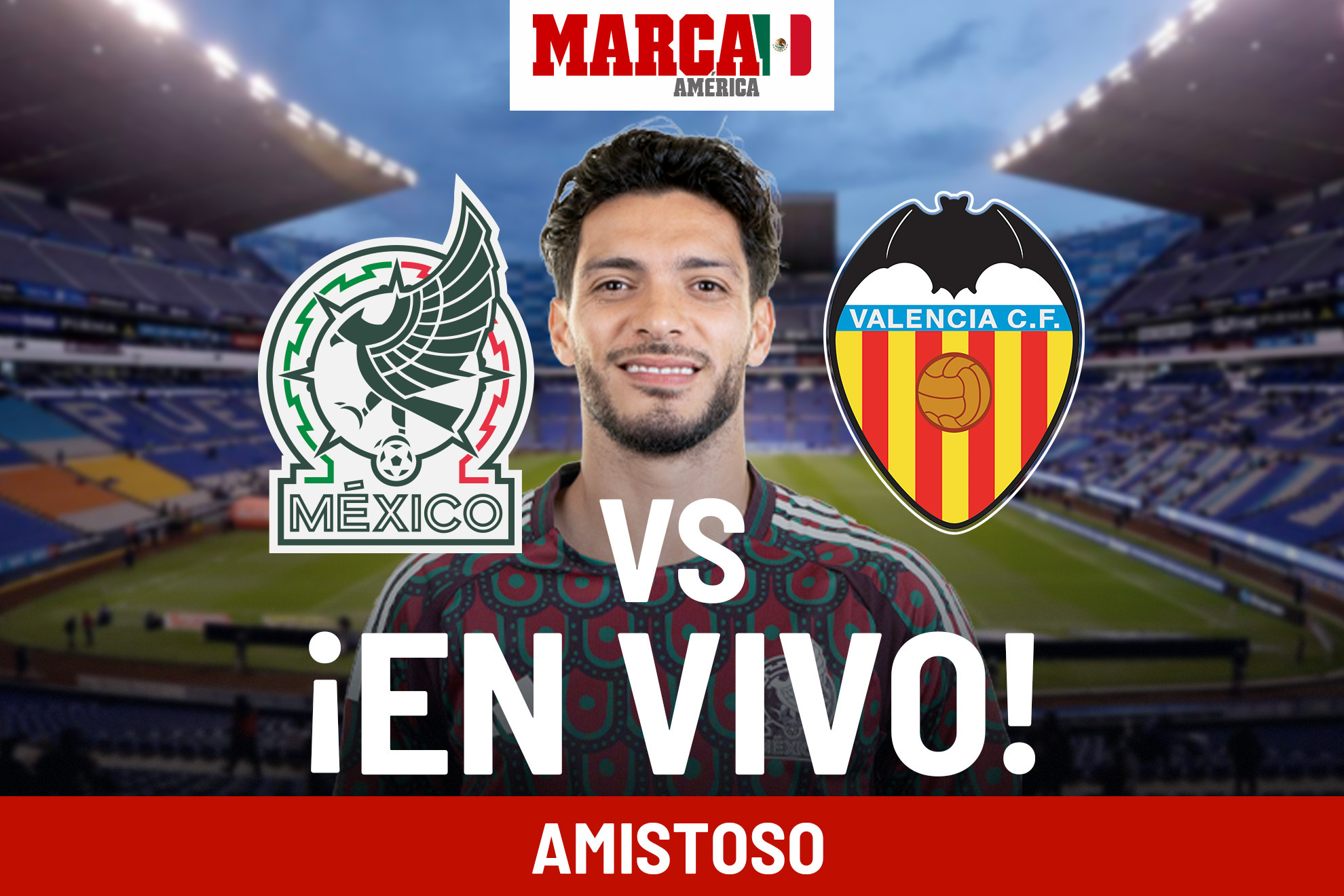 Juego México vs Valencia EN VIVO today. Partido Amistoso 2024