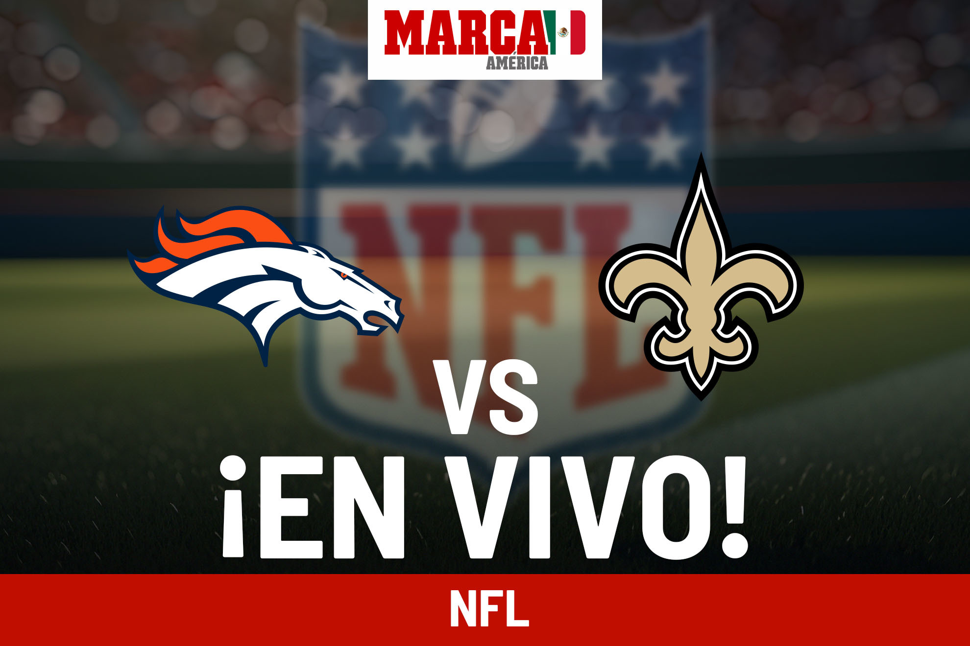 NFL Broncos vs Saints EN VIVO. Partido hoy Thursday Night Football NFL