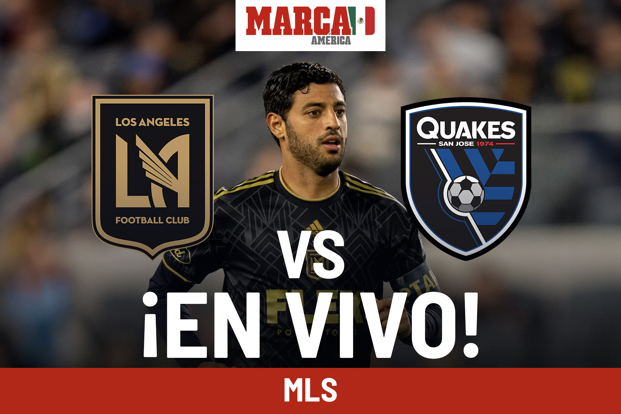 Cmo qued LAFC vs San Jose? Resultado Partido hoy Carlos Vela en MLS 2024