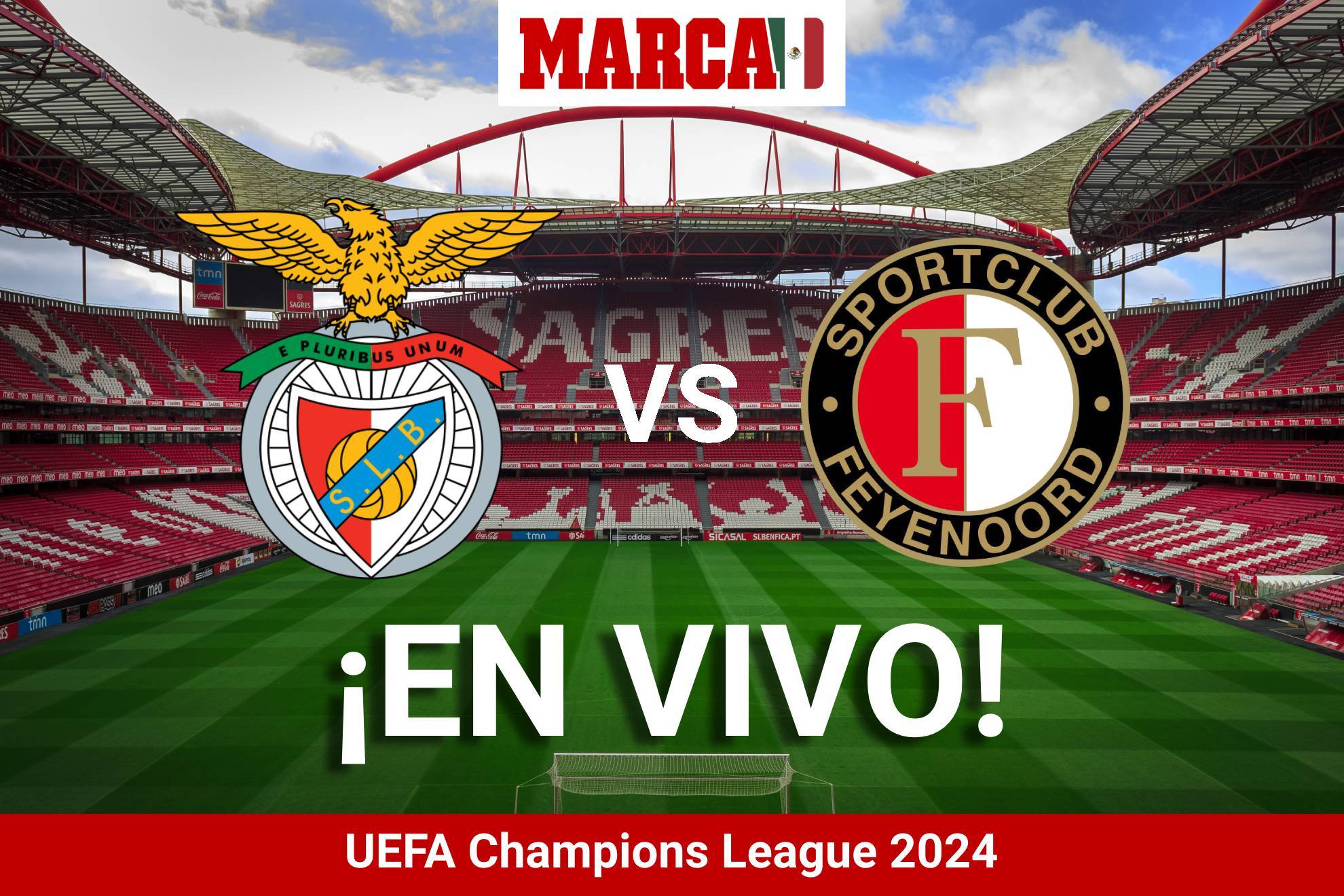 Champions League Benfica vs Feyenoord EN VIVO. Partido hoy Equipo de