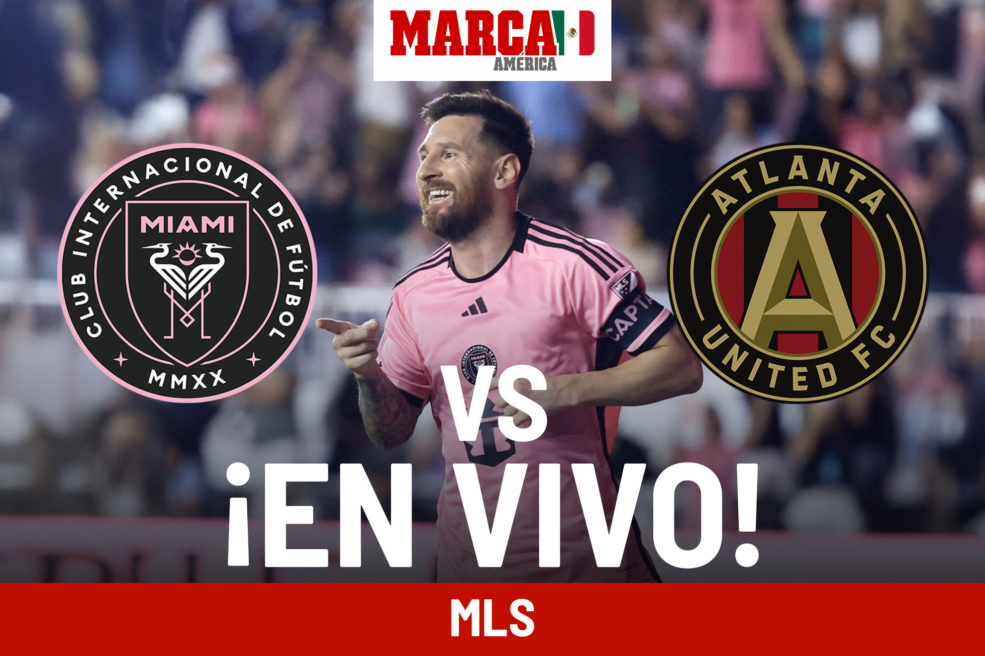 Inter Miami vs Atlanta United EN VIVO Online. Partido de Messi hoy - Playoffs MLS 2024