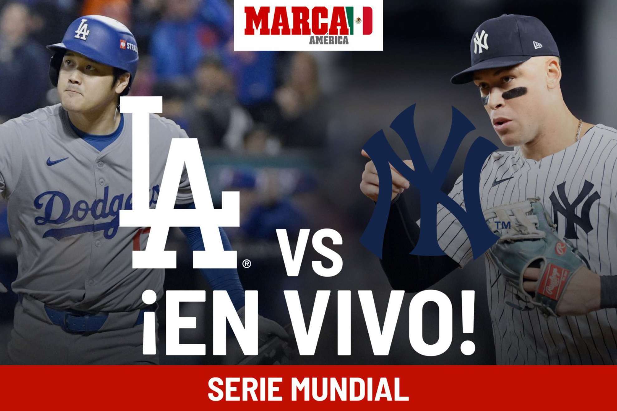 As vivi MARCA MX el Juego 3 entre Yankees y Dodgers