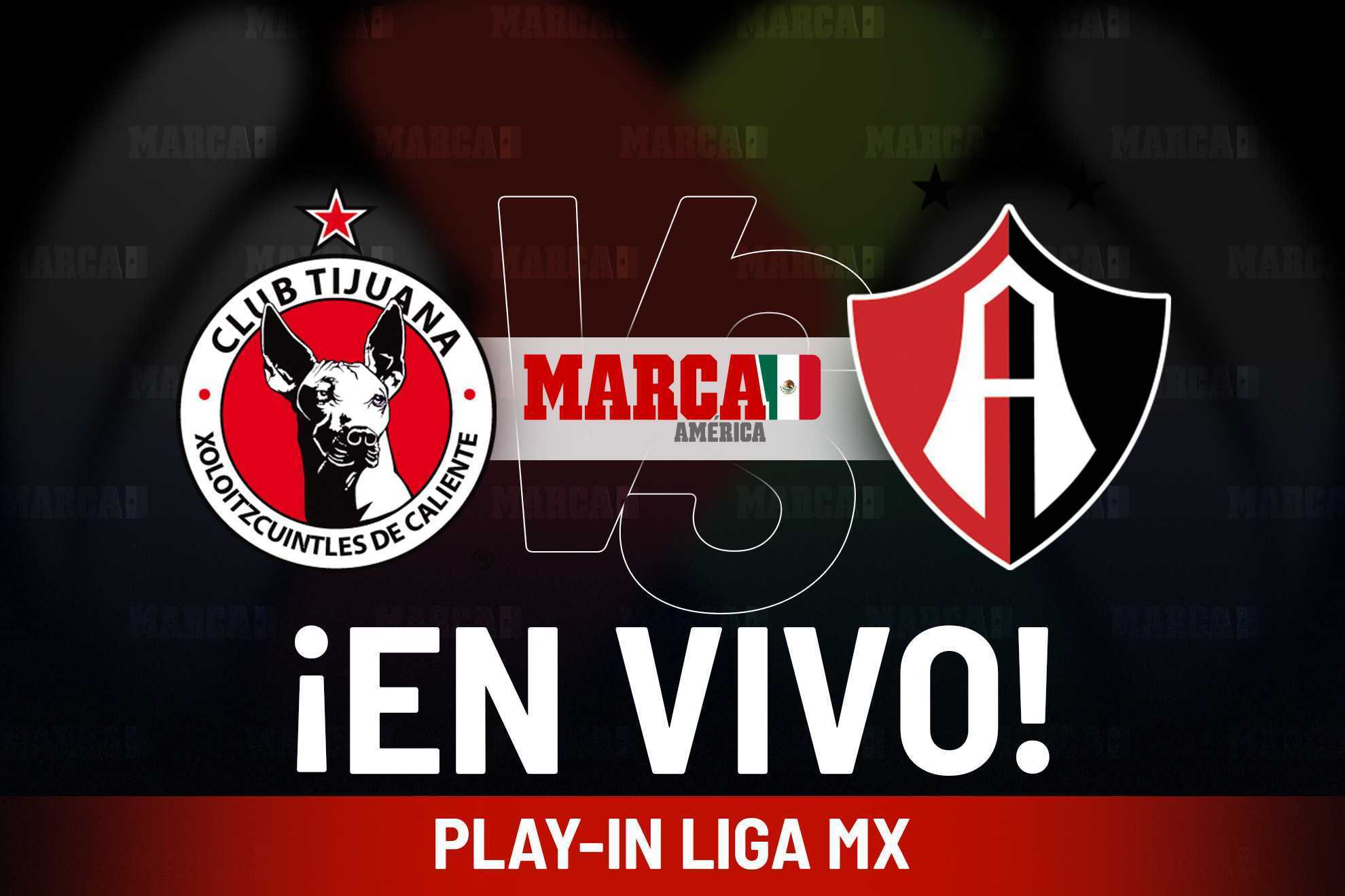 Liga MX 2024 Tijuana vs Atlas EN VIVO. Juego Xolos hoy Play In Liga