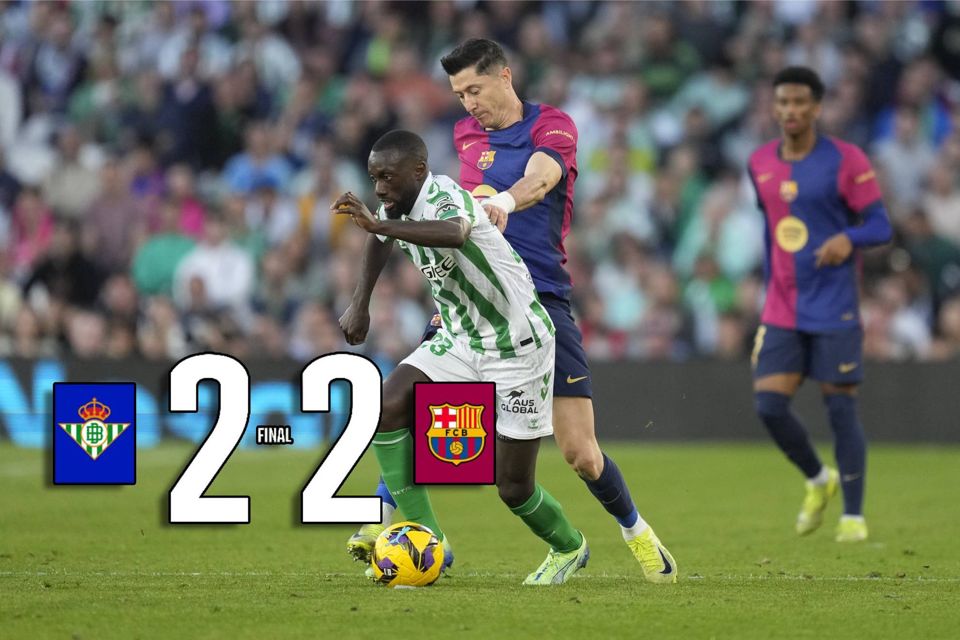 LaLiga EA Sports: Resultado Betis vs Barcelona: Barça deja ir la victoria  en compensación en LaLiga 2024